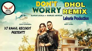 Don't worry song by karan aujla.remix