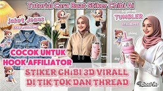 Rahasia Hook Affiliate Menarik,Cara Buat Stiker Chibi AI Gampang!Viral di Tik Tok screenshot 2