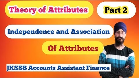 Theory of Attributes |Part 2|Consistency of Data| JKSSB FAA | |Lec 7|Dilbeer Singh Khalsa