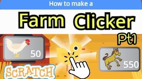 Scratch Farm Clicker Game | Part 1 | Scratch clicker game tutorial with shop