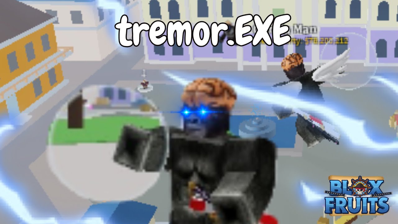 Blox fruits Tremor.EXE YouTube