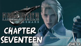 FINAL FANTASY 7 REMAKE FULL GAMEPLAY WALKTHROUGH PART 17: Chapter 17: Deliverance From Chaos (2/2)