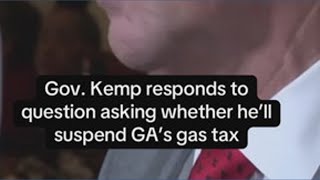 Gov. Kemp responds to question about suspending state gas tax