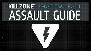 Assault Class Multiplayer Guide [Killzone Shadow Fall] screenshot 2