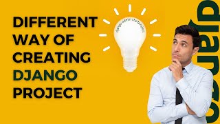 Building with #Django: Exploring Different Project Starters | 'Multiple Project Creation Techniques'