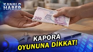 Evleri Yarı Fiyatına Satışa Koyup, Vatandaşı Kapora Tuzağına Düşürüyorlar...