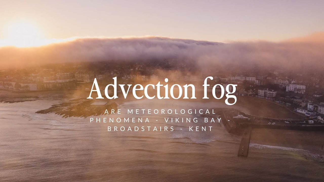 Rare Weather Phenomenon: Cascading advection fog over Broadstairs, Kent