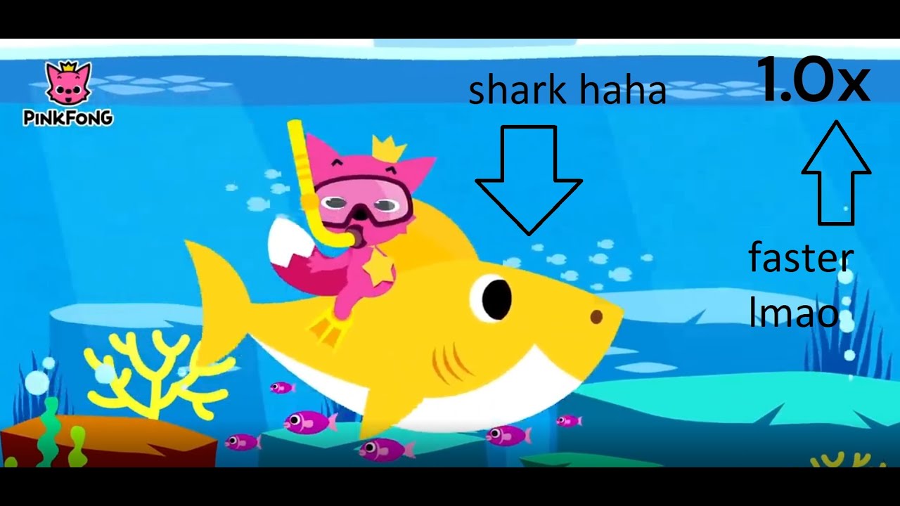 Baby Shark But Everytime They Say Shark It Gets Faster