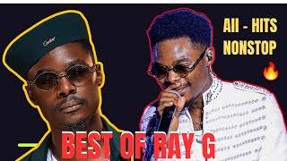 BEST OF RAY G - NONSTOP MIX | ALL SONGS 