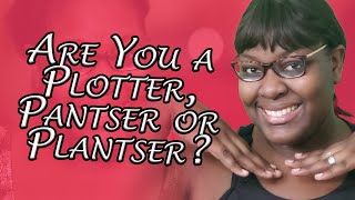 Are You A Plotter, Panster or Planster? And How To Tell Which you Are | Authortube