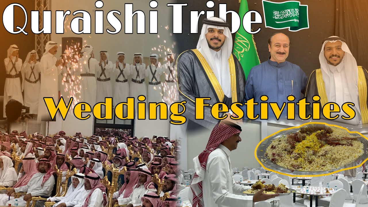 The Wedding Festivities of the Quraishi Tribe of Taif | اھل طائف القریشی قبیلہ 