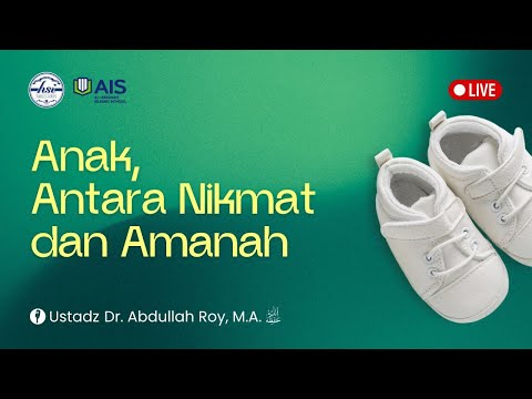 Anak, Antara Nikmat dan Amanah