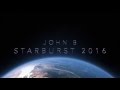 JOHN B - Starburst 2016 (Teaser Trailer)