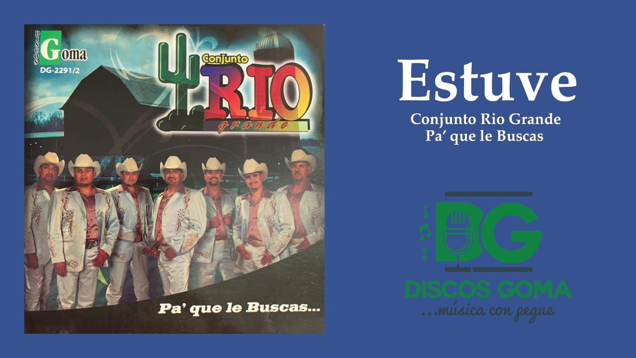 Conjunto Rio Grande-Estuve [Audio Oficial] - YouTube