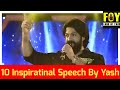 10 inspirational speech of yash  rocky bhai inspirational speeches