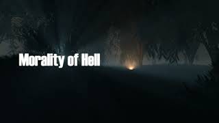 Morality of Hell