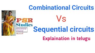 Comparision between Combinational and Sequential circuits in Telugu