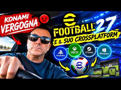 eFootball 27 - 🔥KONAMI È COLPA TUA SE PERMETTI QUESTO SCEMPIO🔥