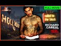 Nailed To The Block: Prisoner To Nominated Actor: The Richard Cabral Story