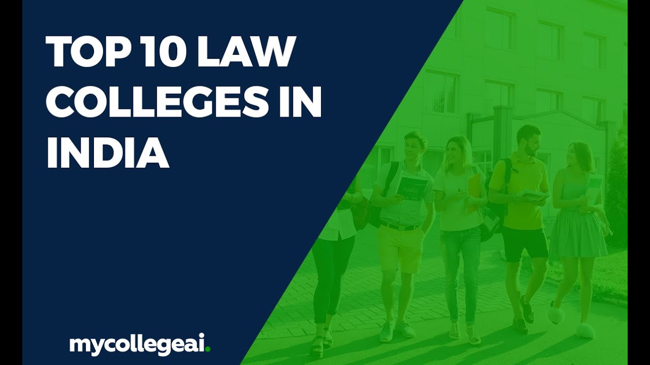 Top 10 Law Colleges in India | Best Law Colleges in India | Mycollegeai