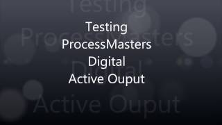 ProcessMaster Digital Active Output Testing