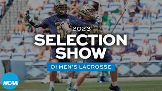2023 NCAA DI men's lacrosse championship selection show