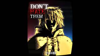Dont Hate Them   Motivational Edit vinlandsaga thorfinn mangaedit thorfinnedit
