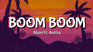 Watch Akon Boom Boom feat Anitta video