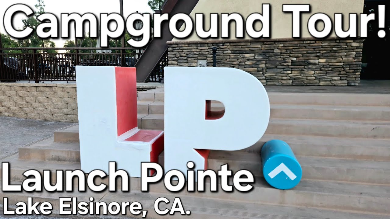 Launch Pointe Map Campground Tour - Launch Pointe Recreation Destination, Lake Elsinore ...