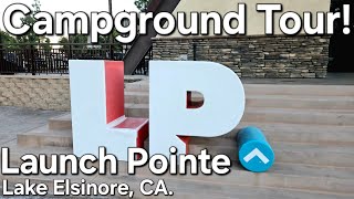 Campground Tour - Launch Pointe Recreation Destination, Lake Elsinore