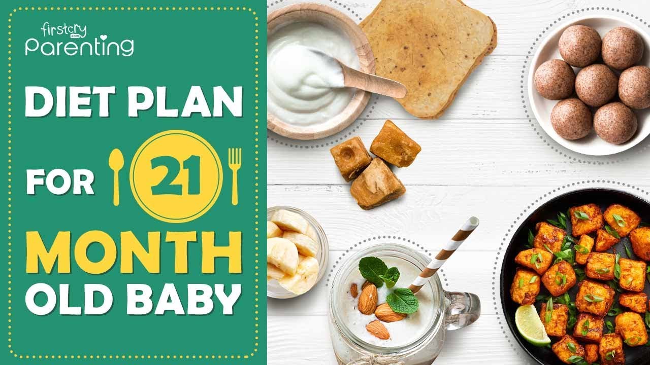 Food Chart For 21 Month Old Baby