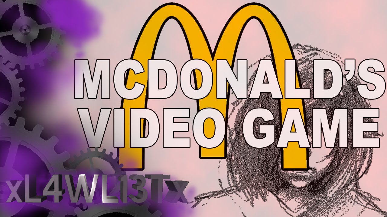 McDonald's Video Game - YouTube