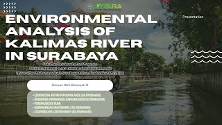 Saving the Kalimas River: Environmental Issues, Biota Conditions, & Real Solutions | Group 15