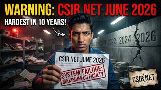 WARNING: CSIR NET June 2026 Will Be The Hardest in 10 Years! 🚨 | Piyush Laxkar