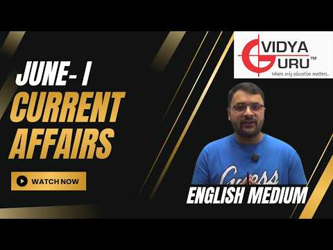 June 2026 #currentaffairs for All Govt Exams–in English! #ssccgl #cds #sbipo (Part - 1)