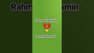 Rahmatulalaminied Miladunnabi
