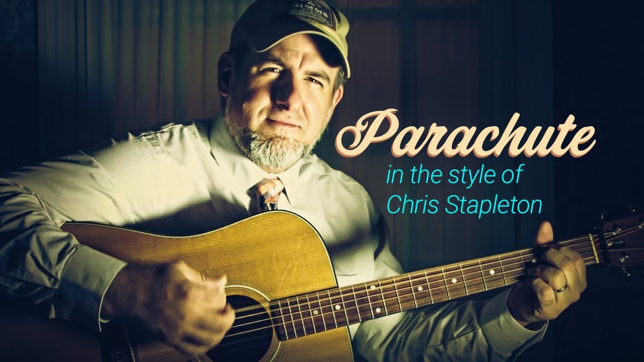 Chris Stapleton Parachute Guitar Lesson YouTube