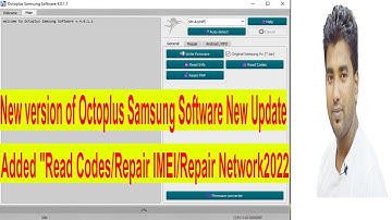 new version of Octoplus Samsung Software New Update  Added Read CodesRepair IMEIRepair Network2022