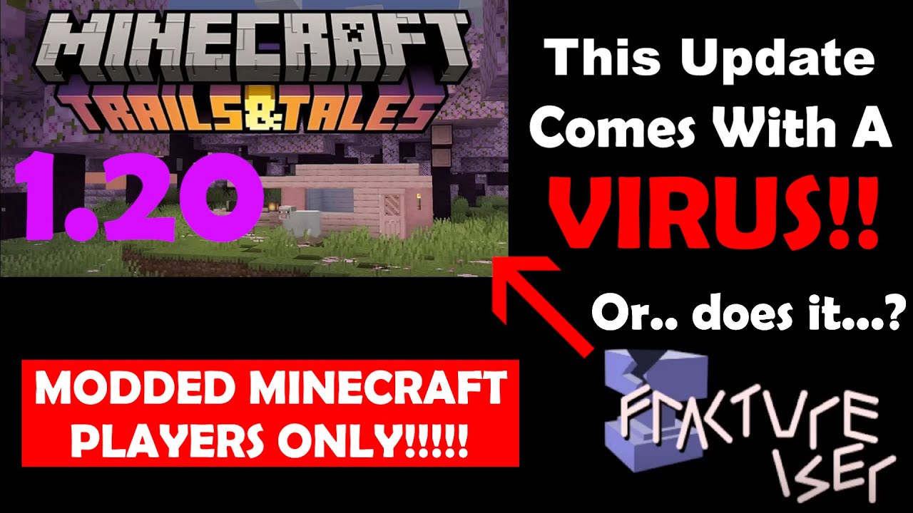 Minecraft Update 1.20 Comes With A VIRUS.. Or Does It? Who's Really