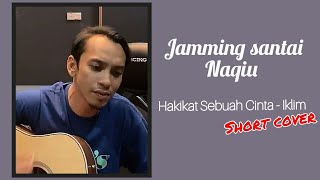 Naqiu - Hakikat Sebuah Cinta (Iklim) short cover