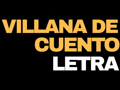 Villana de cuento con letra . . . ←