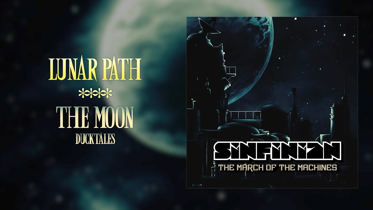 Sinfinian - Lunar Path (The Moon) | VGM 2018