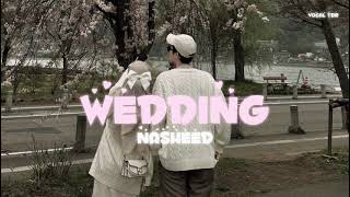 Wedding Nasheed  Muhammad Al Muqit vocal Only