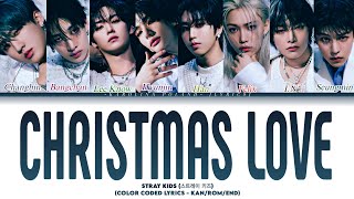 Stray Kids (스트레이 키즈) - Christmas Love (Color Coded - Kan/Rom/End)