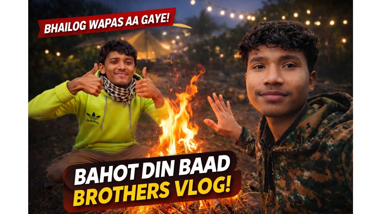 Bahut din bad fir se Ham donon bhai Ek sath vlog per🗿
