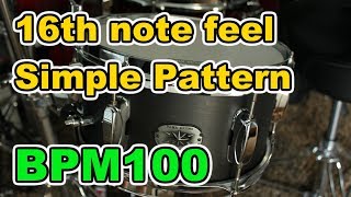 【Drum Loop】16th note feel Simple Pattern 30minutes【BPM100】
