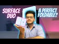 Microsoft Surface Duo - A Perfect Foldable? Everything You Need To Know!🔥