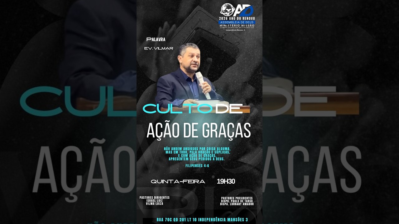 CULTO DE AÇÃO DE GRAÇAS EV: VILMAR