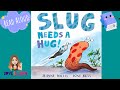 Slug Needs a Hug Quiz