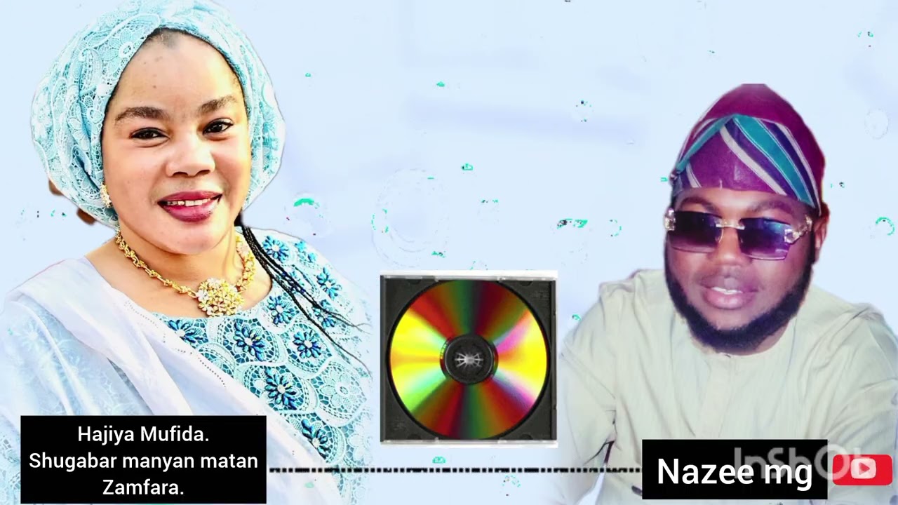 Nazee mg hajiya mufida zurmi 